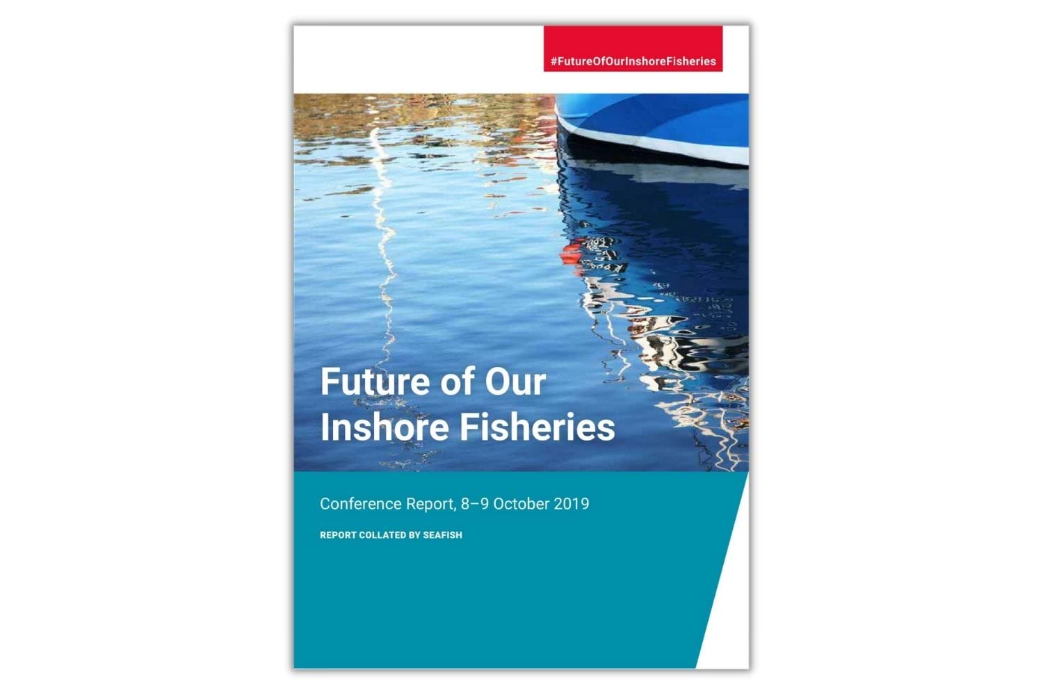 Cover of Future of Our Inshore Fisheries Conference Report, 8-9 October 2019